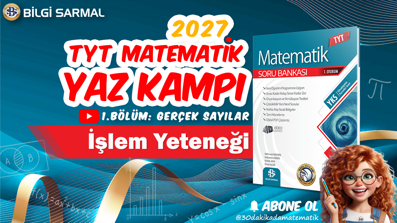 30 dakikada matematik bİlgİ sarmal 1 bÖlÜm gerÇek sayilar işlem önceliği