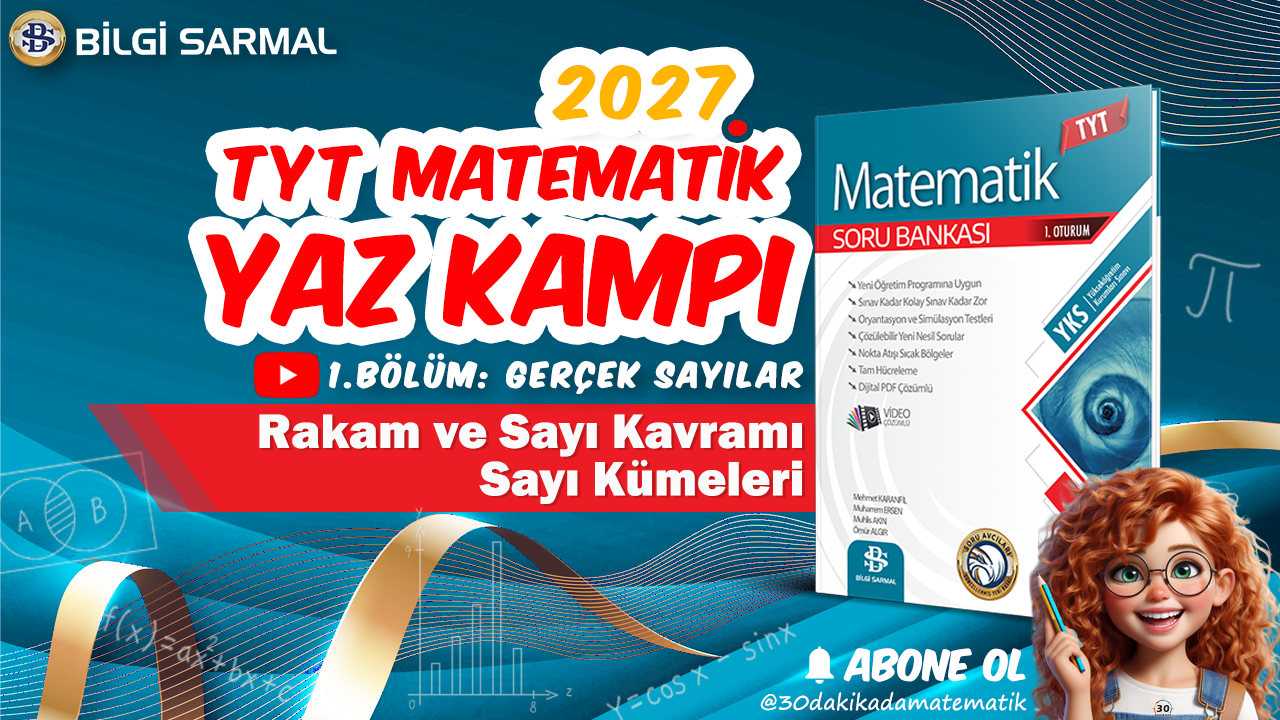 30 dakikada matematik bİlgİ sarmal 1 bÖlÜm gerÇek sayilar rakam ve sayı kavramı sayı kümeleri